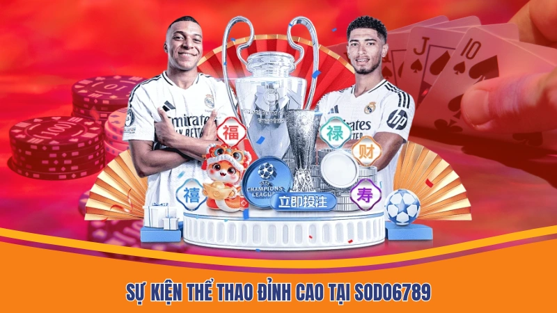 Sự kiện thể thao đỉnh cao tại Sodo6789 Sự kiện thể thao đỉnh cao tại Sodo6789